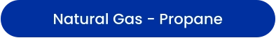 Natural Gas - Propane