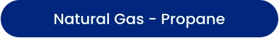 Natural Gas - Propane